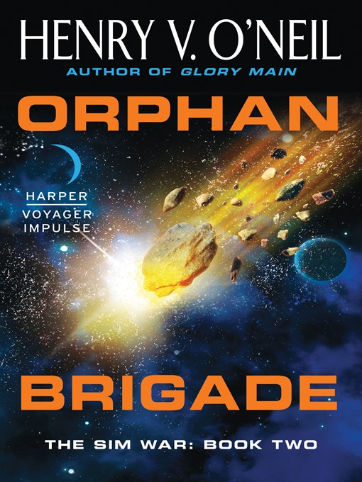 Title details for Orphan Brigade by Henry V. O'Neil - Available
